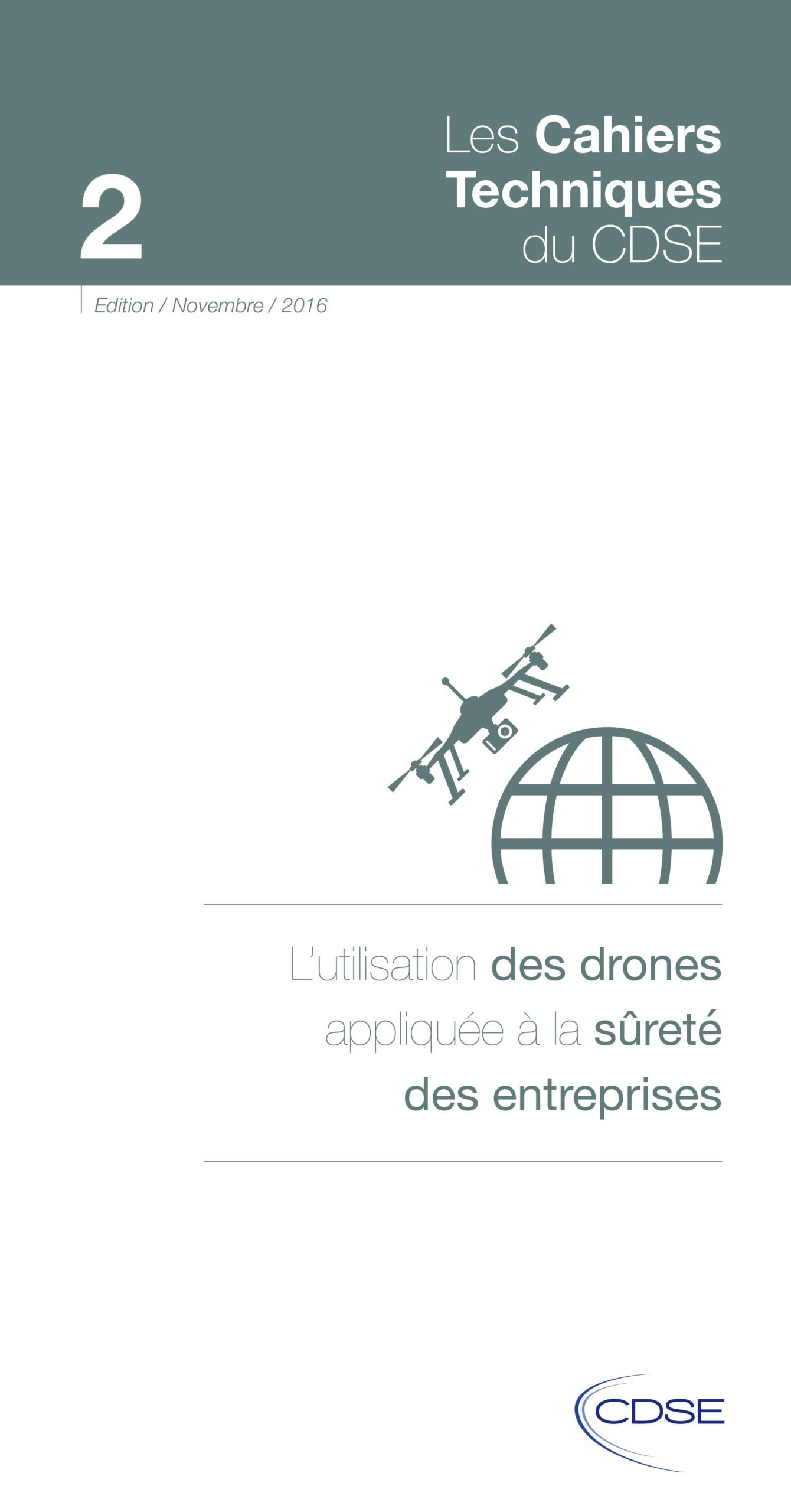 L’utilisation des drones appliquée à la sûreté des entreprises