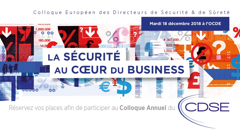 Colloque annuel 2018 du CDSE  : « La sécurité au cœur du Business »