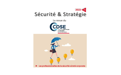 Publication de Sécurité & Stratégie N°34 : « Les professionnelles de la sécurité-sûreté corporate »