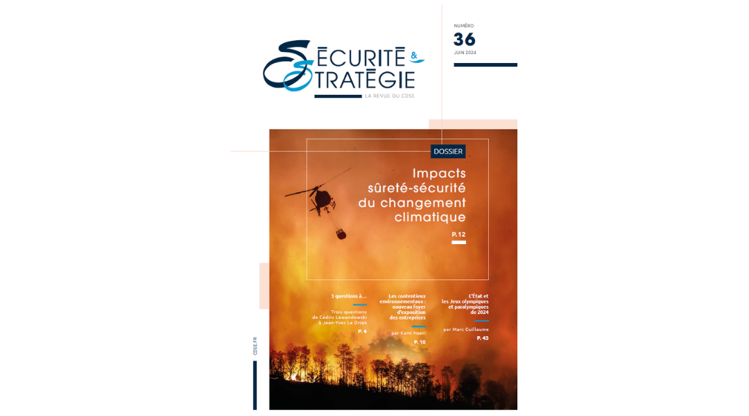 Publication de Sécurité & Stratégie N°36 : Impacts sûreté-sécurité du changement climatique