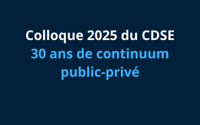 🎥6/8 Colloque du CDSE 2025 : 30 ans de continuum public-privé